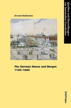 Hardcover The German Hansa and Bergen 1100-1600 Book
