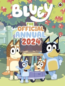 Hardcover Bluey: The Official Bluey Annual 2024 Book