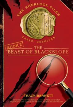 The Beast of Blackslope - Book #2 of the Sherlock Files