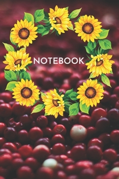 Paperback Notebook: Red Berries Sunflower Blank Lined Wide Ruled Notebook 6x9 Inches 100 Pages Book