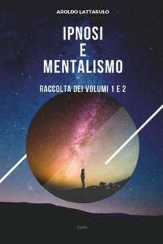 Paperback Ipnosi e Mentalismo - voll. 1 e 2 [Italian] Book