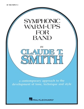 Paperback Symphonic Warm-Ups for Band: BB Trumpet 2 Book