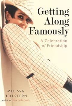 Hardcover Getting Along Famously: A Celebration of Friendship Book
