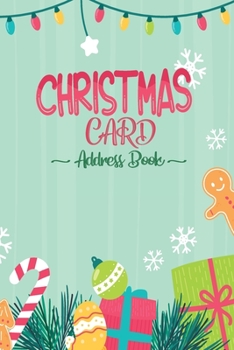 Christmas Card Address Book: An tracker and address book for the Christmas cards that you receive and send