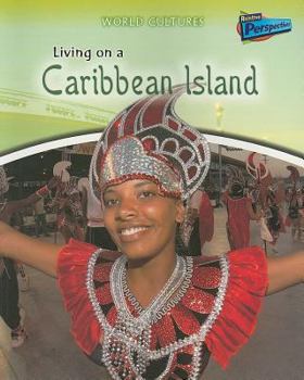 Living on a Caribbean Island - Book  of the World Cultures