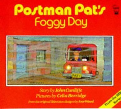 Postman Pat's Foggy Day - Book  of the Postman Pat