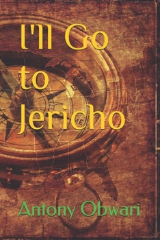 Paperback I'll Go to Jericho Book