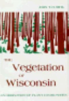 Hardcover Vegetation of Wisconsin: An Ordination of Plant Communities Book