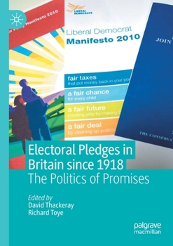 Paperback Electoral Pledges in Britain Since 1918: The Politics of Promises Book