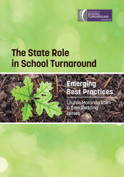 Paperback The State Role in School Turnaround: Emerging Best Practices Book