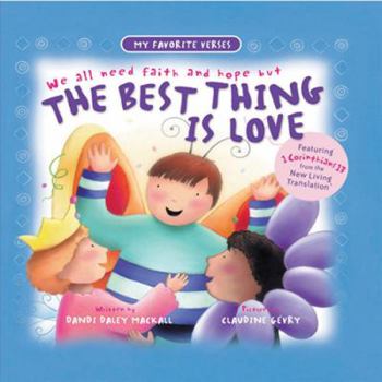 Hardcover The Best Thing Is Love Book