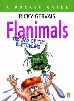 Paperback Flanimals: The Day of the Bletchling. Ricky Gervais Book