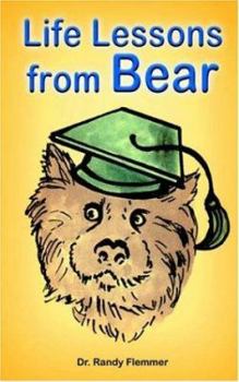 Paperback Life Lessons from Bear Book