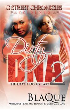 Paperback Dirty DNA 2: Til Death Do Us Part Book