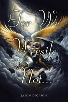 Paperback For We Wrestle Not... Book