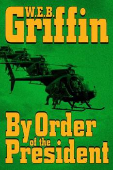By Order of the President - Book #1 of the Presidential Agent