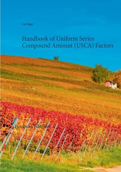 Paperback Handbook of Uniform Series Compound Amount (USCA) Factors: European Edition Book