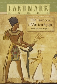 Paperback The Pharaohs of Ancient Egypt Book