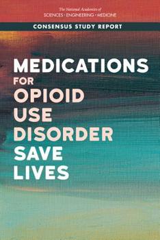 Paperback Medications for Opioid Use Disorder Save Lives Book