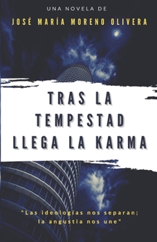 Paperback Tras la tempestad llega la karma [Spanish] Book