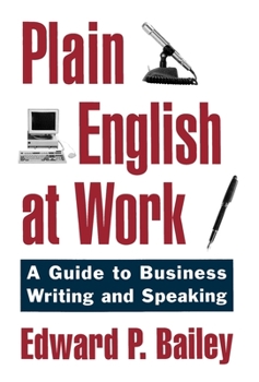 Hardcover Plain English at Work: A Guide to Writing and Speaking Book
