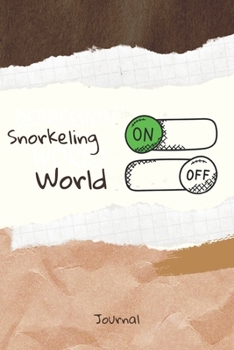 Snorkeling On Word Off Journal: Journal or Planner for  Snorkeling Lovers /  Retro Vintage  Snorkeling Gift , (vintage journals and notebooks, kraft ... handwritten diary, day book),  Lined Journal