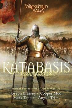 Katabasis - Book #4 of the Foreworld Saga