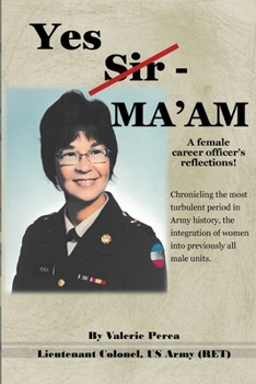 Paperback Yes Sir - MA'AM: A female career officer's reflections! Book