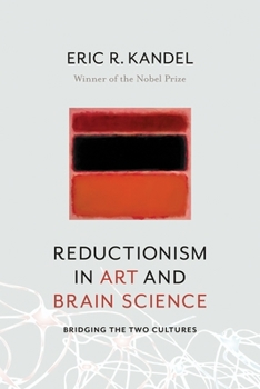 Hardcover Reductionism in Art and Brain Science: Bridging the Two Cultures Book