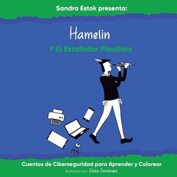 Paperback Hamelin y el Estafador Flautista [Spanish] Book