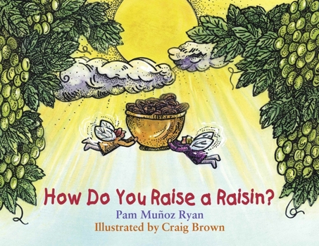Paperback How Do You Raise a Raisin? Book