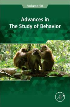 Hardcover Advances in the Study of Behavior: Volume 50 Book
