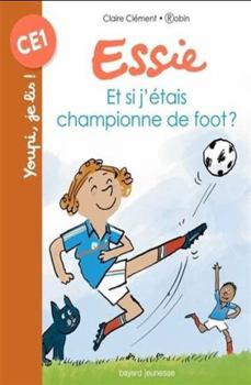 Paperback Et si j'étais championne de foot ? [French] Book