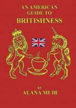 Paperback An American Guide to Britishness Book