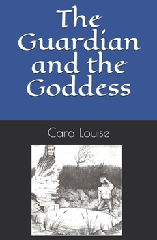 Paperback The Guardian and the Goddess Book