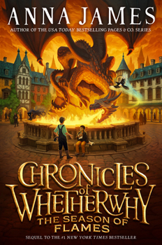 Hardcover Chronicles of Whetherwhy: The Season of Flames Book