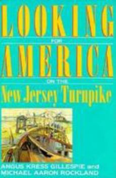 Hardcover Looking for America on the New Jersey Turnpike Book