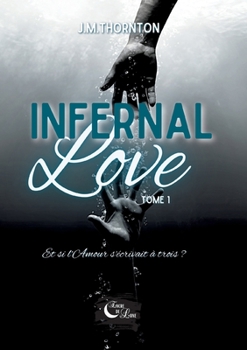 Paperback Infernal Love: Tome 1 [French] Book