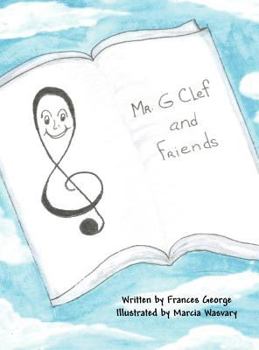 Hardcover Mr. G Clef and Friends Book