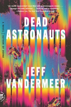 Dead Astronauts - Book #2 of the Borne