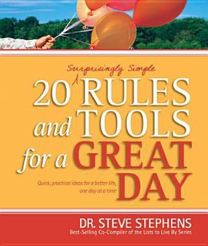 Paperback 20 (Surprisingly Simple) Rules and Tools for a Great Day Book
