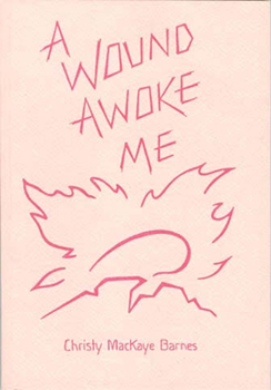 Paperback A Wound Awoke Me: Poems Book