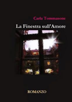 Paperback La Finestra sull'Amore [Italian] Book