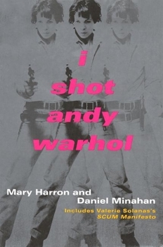 Paperback I Shot Andy Warhol: Includes Valerie Solanas's Scum Manifesto Book
