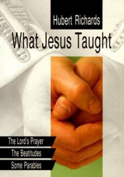 Paperback What Jesus Taught: Book