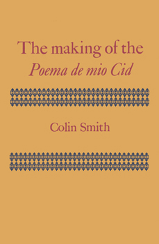 Paperback The Making of the Poema de Mio Cid Book