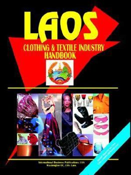 Paperback Laos Clothing & Textile Industry Handbook Book
