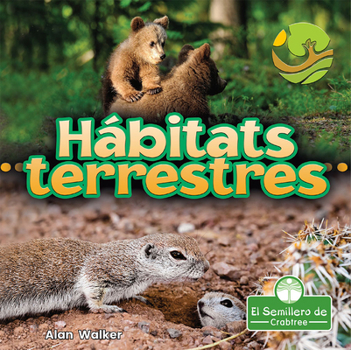 Library Binding Hábitats Terrestres (Land Habitats) [Spanish] Book