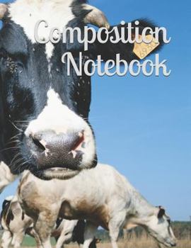 Paperback Composition Notebook: Dairy Cow Themed Composition Notebook 100 Pages College Ruled 8.5" X 11" Book