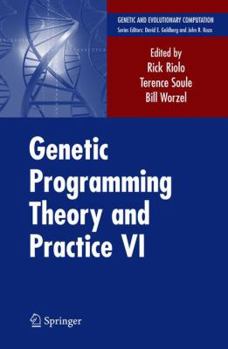 Hardcover Genetic Programming Theory and Practice VI Book